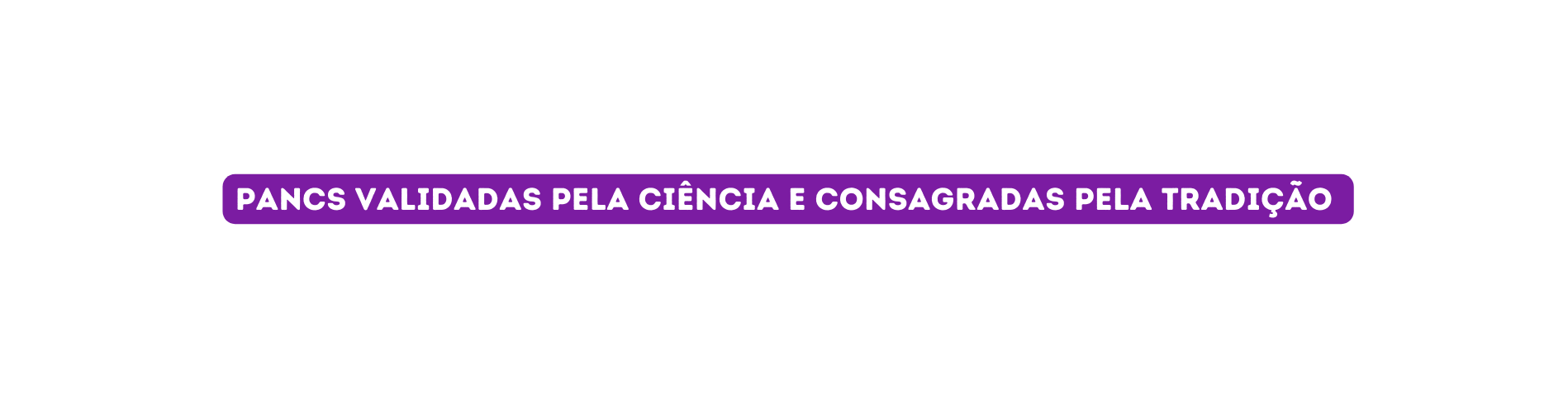 pancs validadas pela ciência e consagradas pela tradição